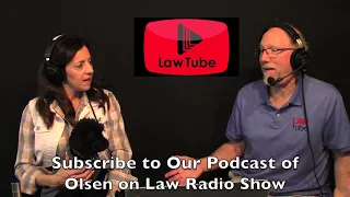Please subscribe to the Olsen on Law Radio Show Podcast