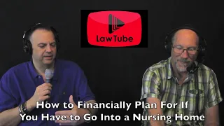 How to financially plan for if you have to go into a nursing home