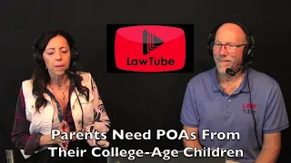 Parents should get heath care and financial powers of attorney for their college-age children