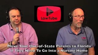 Move your out-of-state parents to Florida if they need to go into a nursing home