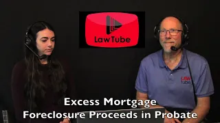 Excess mortgage foreclosure proceeds during probate