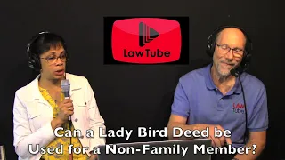 Can a lady bird deed be used to pass property to a non-family member?
