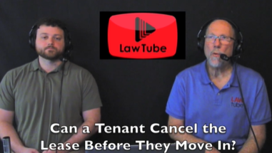 Can a tenant cancel a lease before they ever move in?