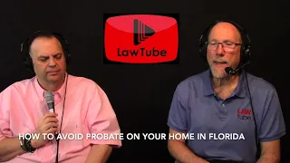 How to avoid probate on your home in Florida?