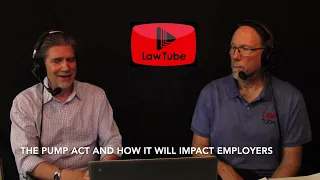 The PUMP Act and how it will impact employers with Attorney Travis Hollifield
