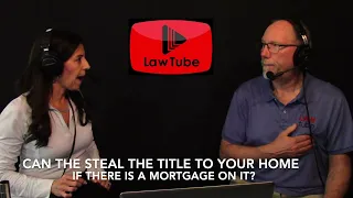 Can they steal the title to your home if there is a mortgage on it