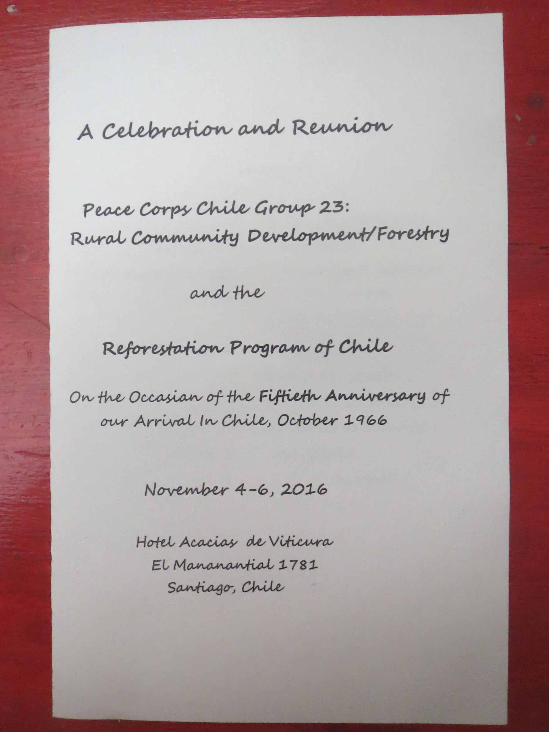  Chile - Santiago: Hotel Acacias de Viticura, Peace Corps Chile Group 23 Reunion; Program. 