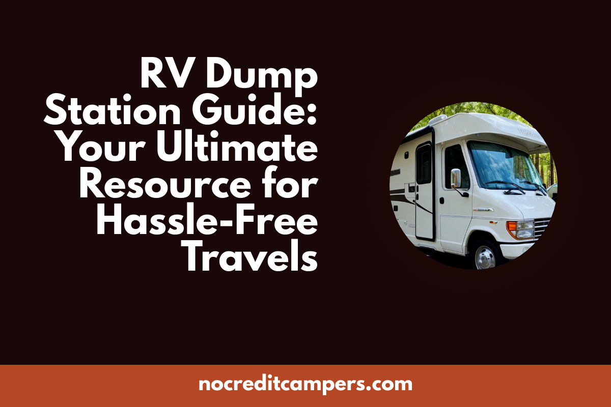 RV Dump Station Guide: Your Ultimate Resource for Hassle-Free Travels
