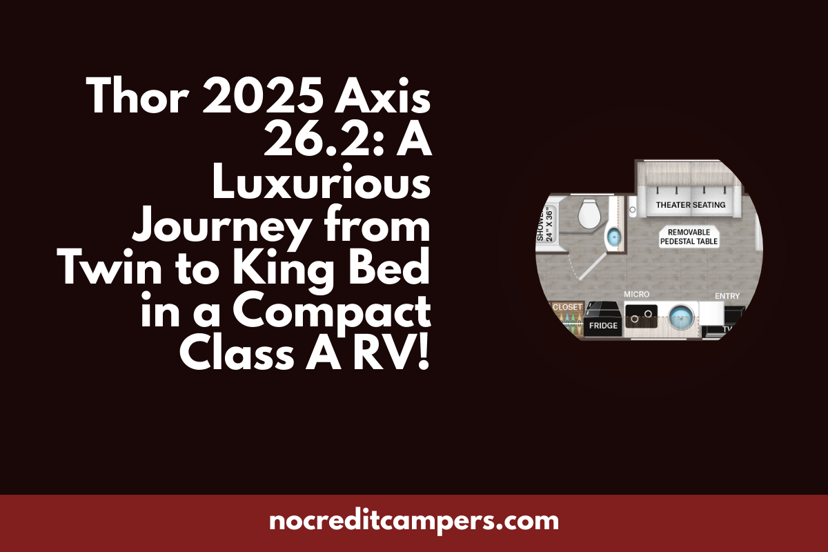 Thor 2025 Axis 26.2: A Luxurious Journey from Twin to King Bed in a Compact Class A RV!