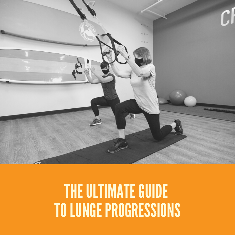 The Ultimate Guide to Lunge Progressions