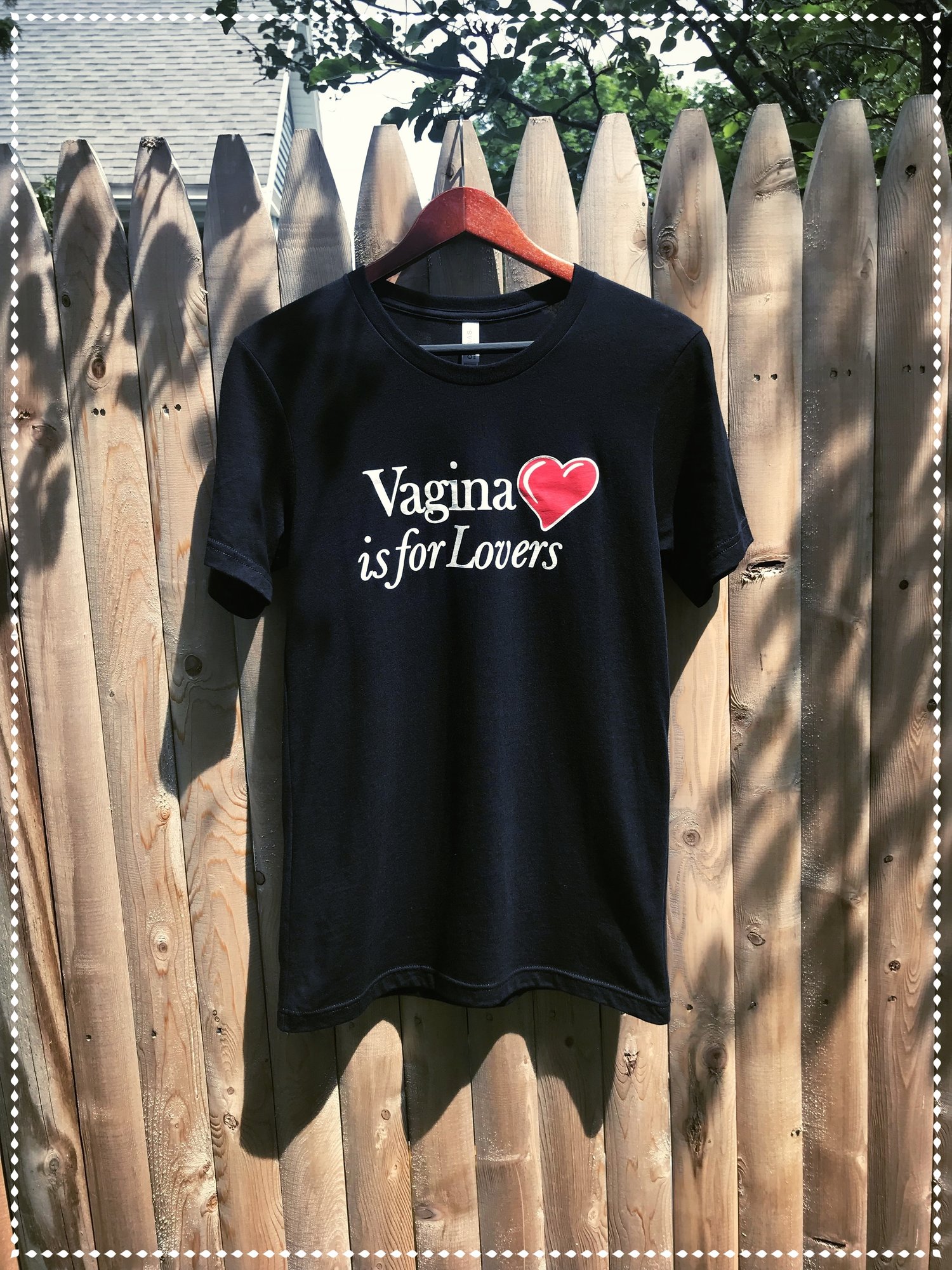 bestikke kugle Fradrage Vagina is for Lovers T-Shirt — Good Deeds & Dirty Jokes