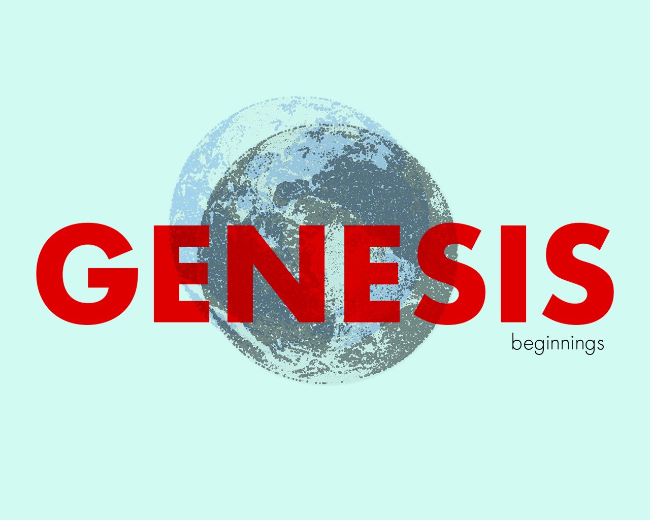 Genesis: Beginnings