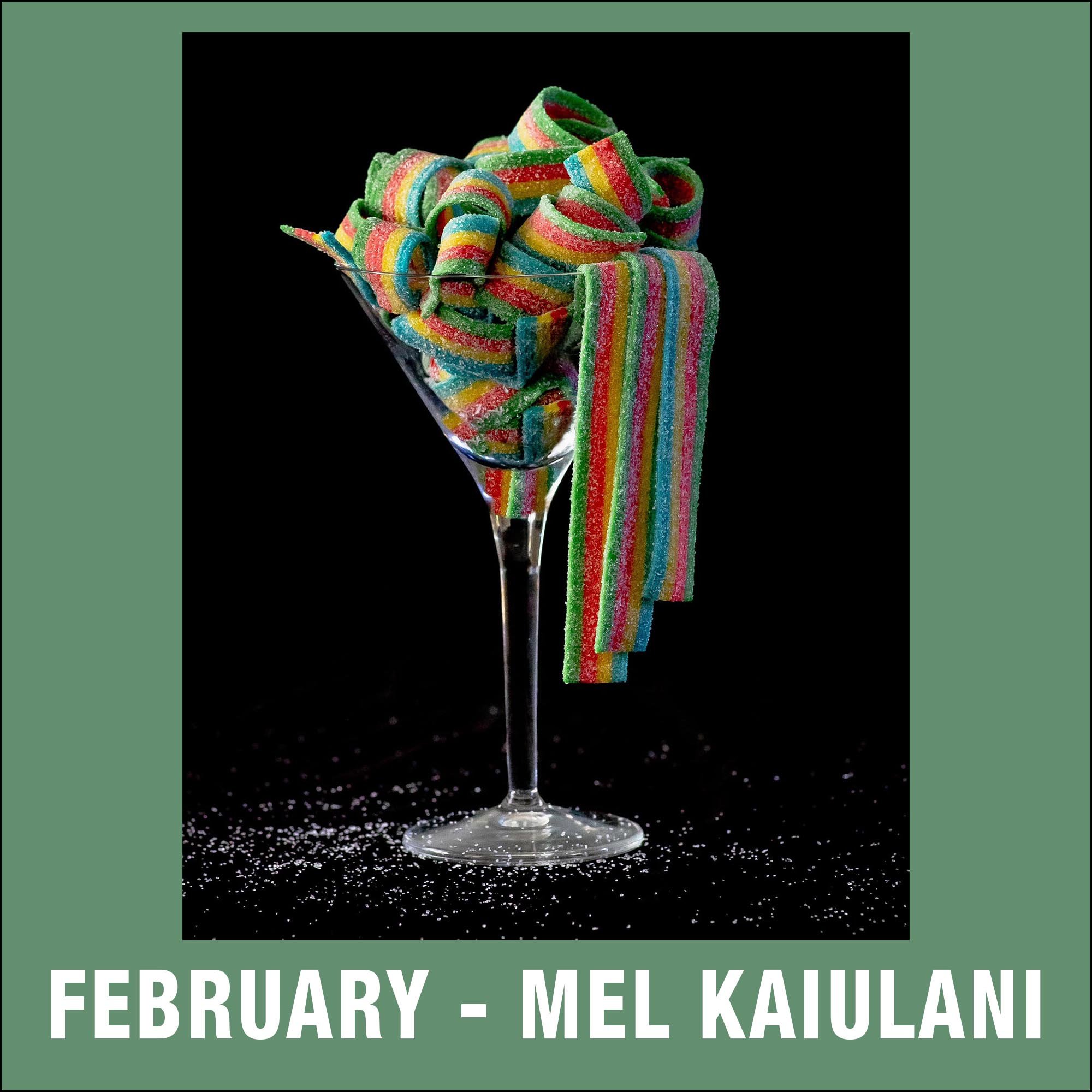 2 - February - Mel Kaiulani.jpg