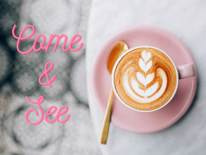 Come &amp; See Coffee