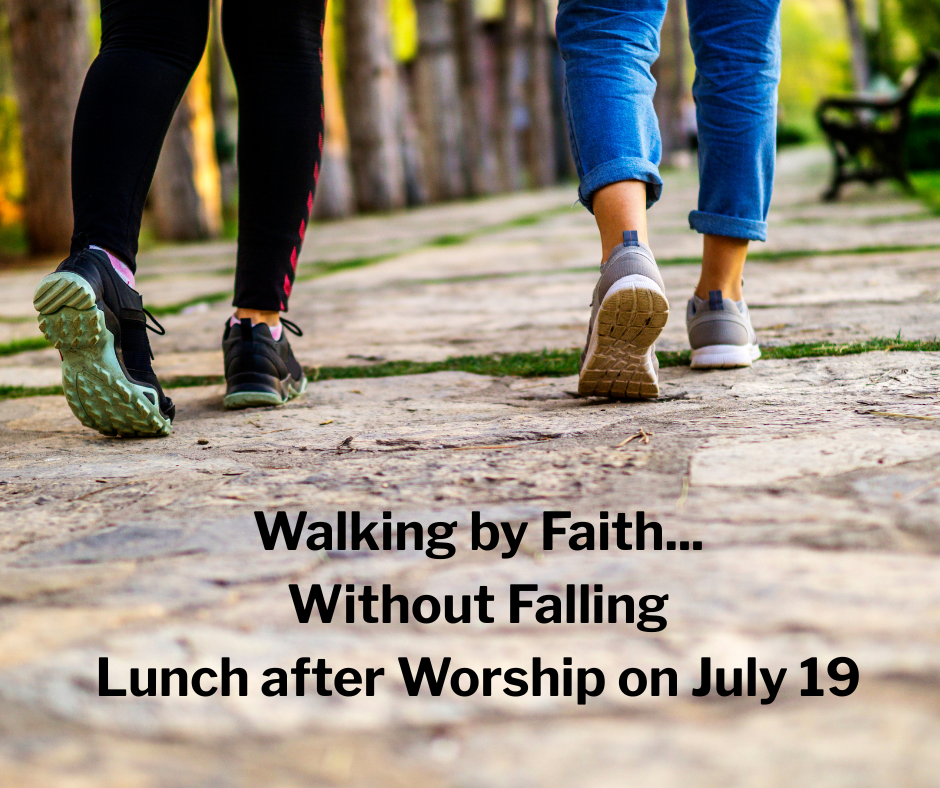 Walking By Faith... Without Falling Lunch and Learn