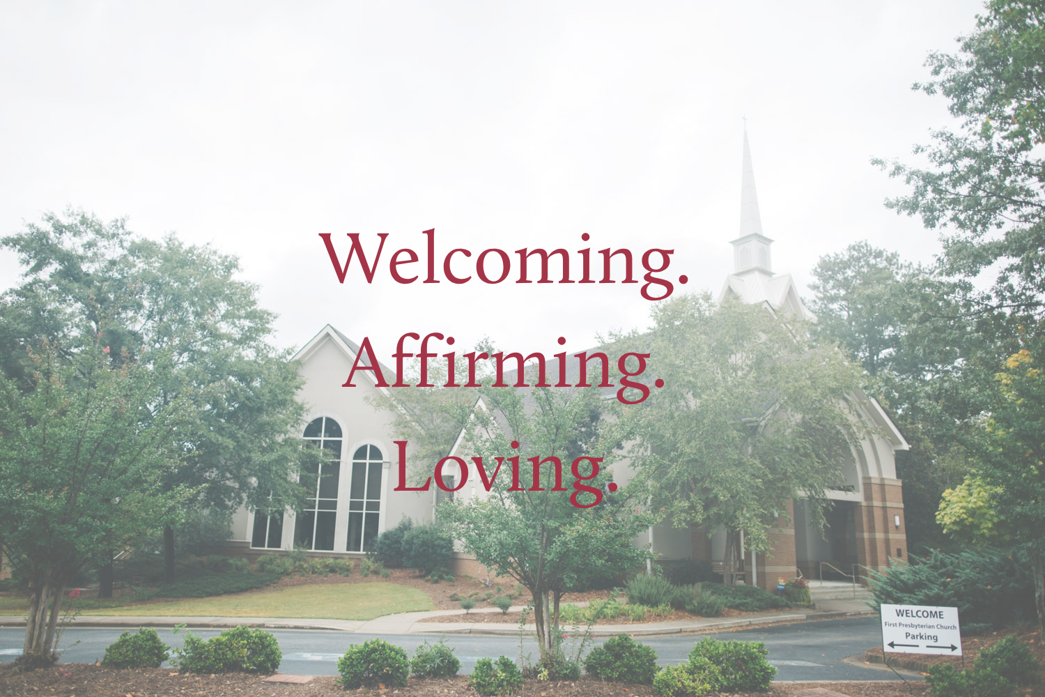 Welcoming. Affiming. Loving..png