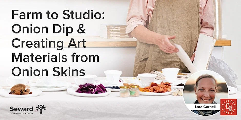 Farm to Studio: Onion Dip &amp; Creating Art Materials from Onion Skins