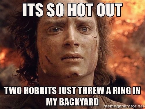 SO ready for it not to be summer! 😭 #floridalife #hobbits #sellnerdy