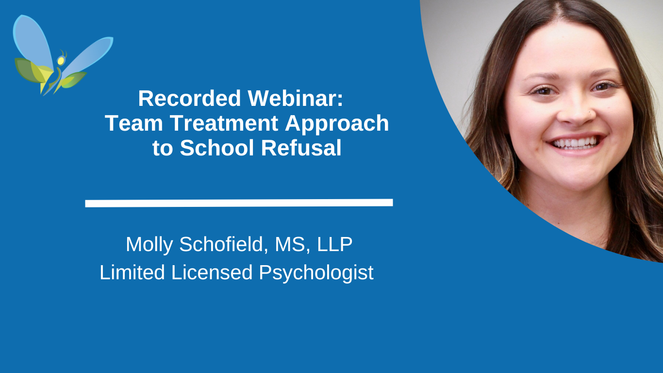 Webinar: Team Treatment Approach to School Refusal