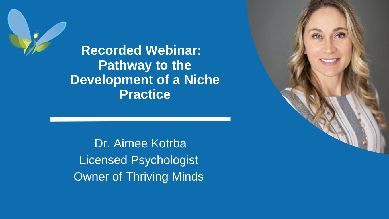 Webinar: Pathway to the Development of a Niche Practice
