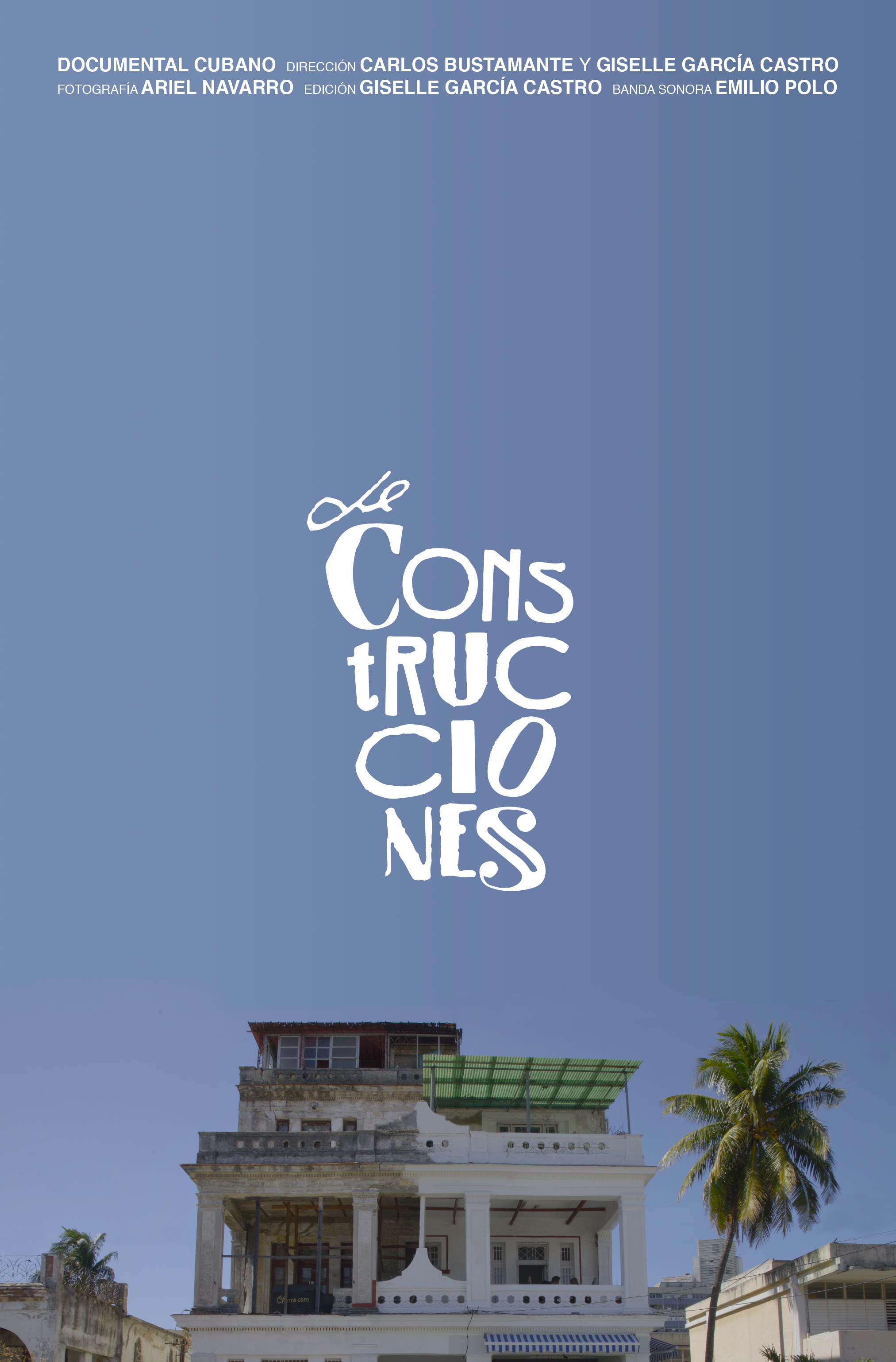 Poster, de Construcciones (2017) Dir. Giselle García Castro