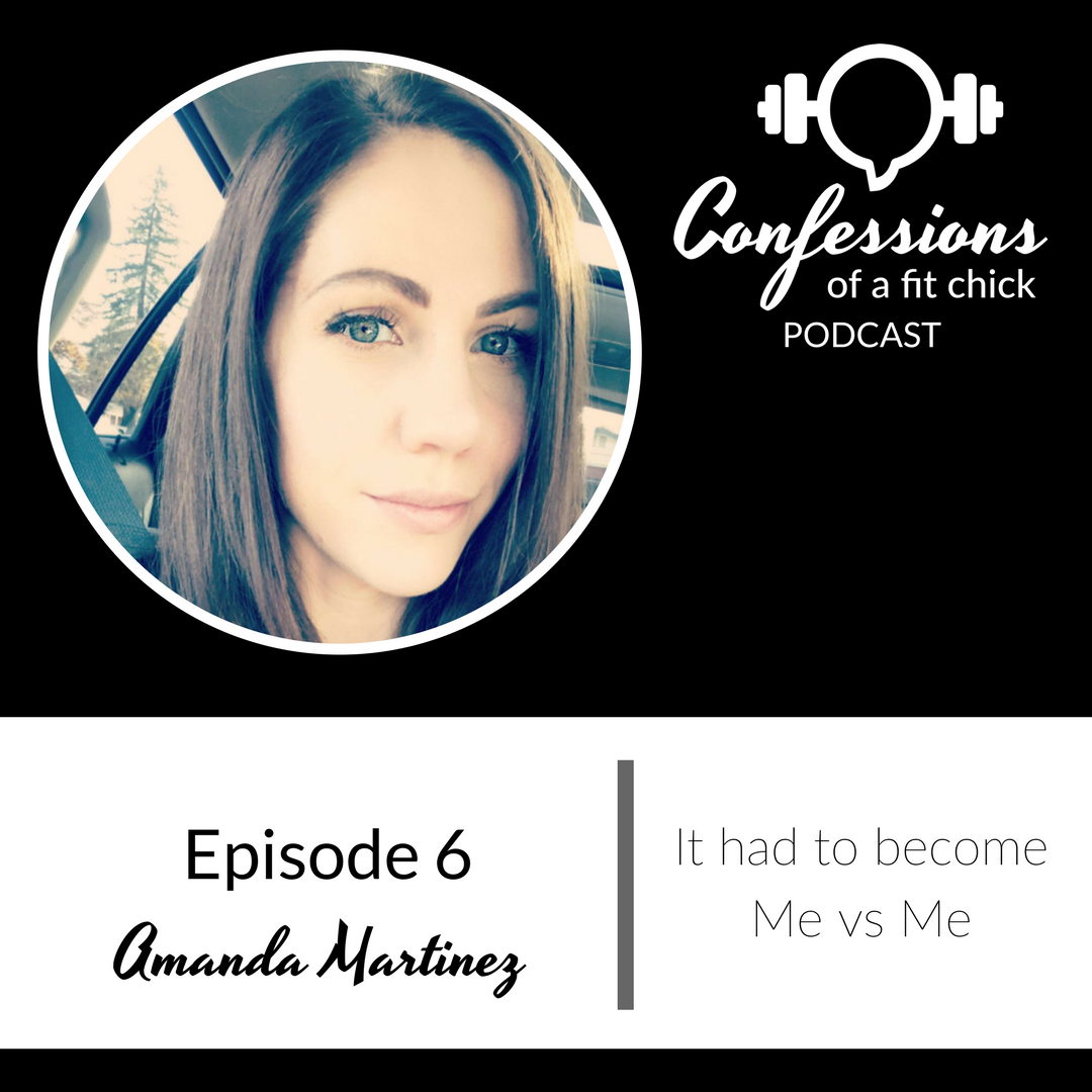 6: Limiting Temptations & Me VS. Me - Confession from Amanda Martinez
