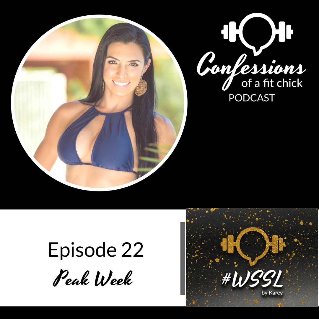 22: [WSSL] Peak Week. Ok Girls, LETS GET REAL.