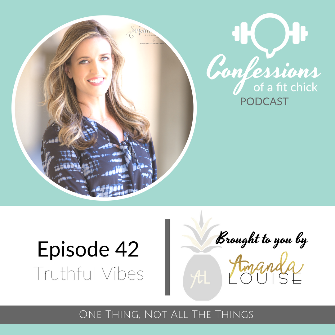 42: One Thing, Not All The Things - Truthful Vibes