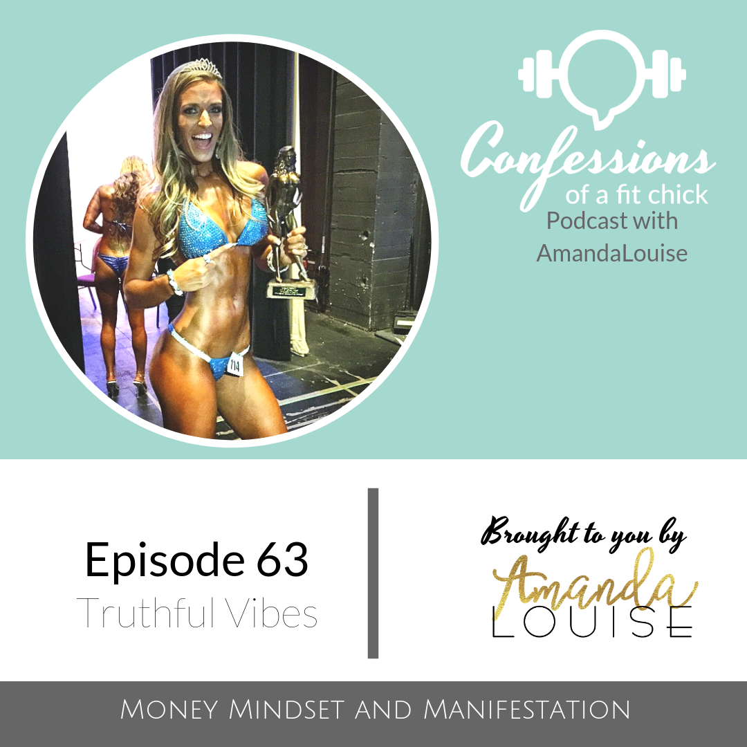 63: Money Mindset &amp; Manifestation- Truthful Vibes