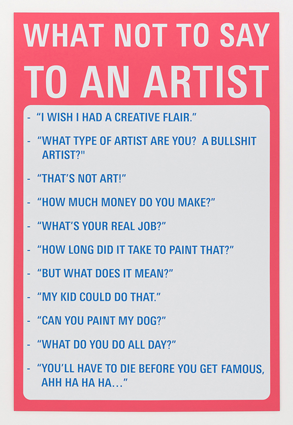 What Not To Say To An Artist 2017