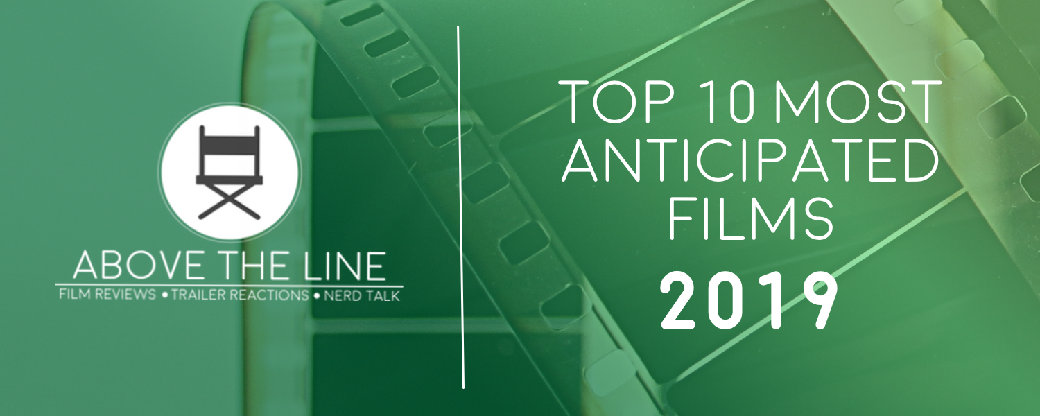 Anticipated Films 2019- banner.png
