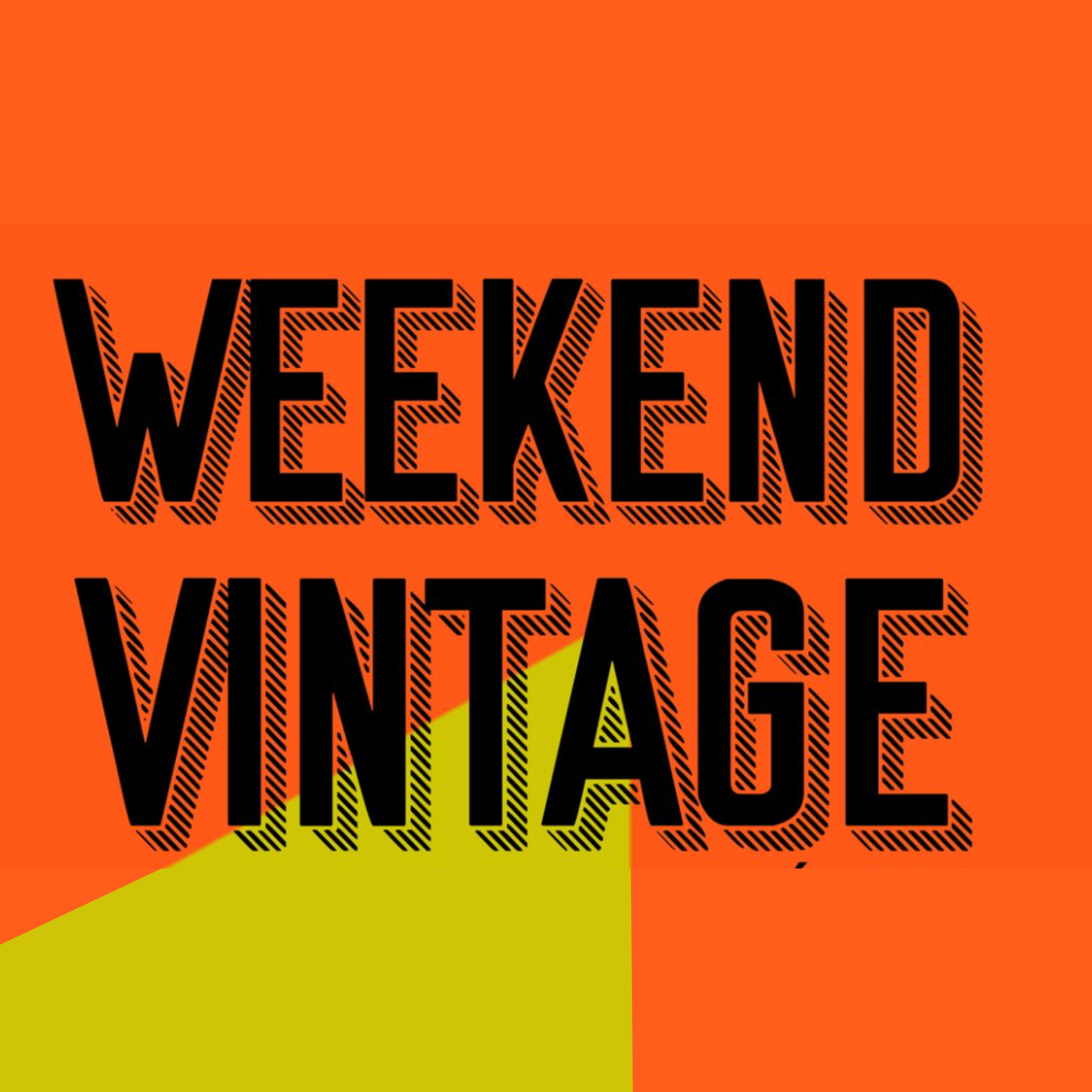 PRODUCTION / WEEKEND VINTAGE