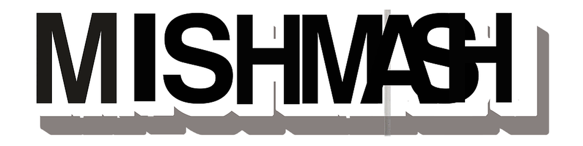 MISH MASH