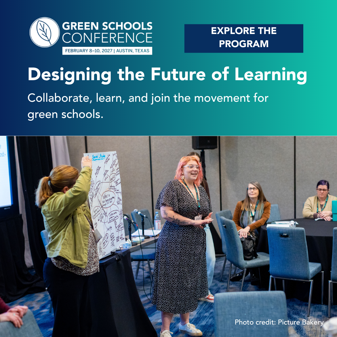 Registration is now open for the 2027 Green Schools Conference in Austin! 