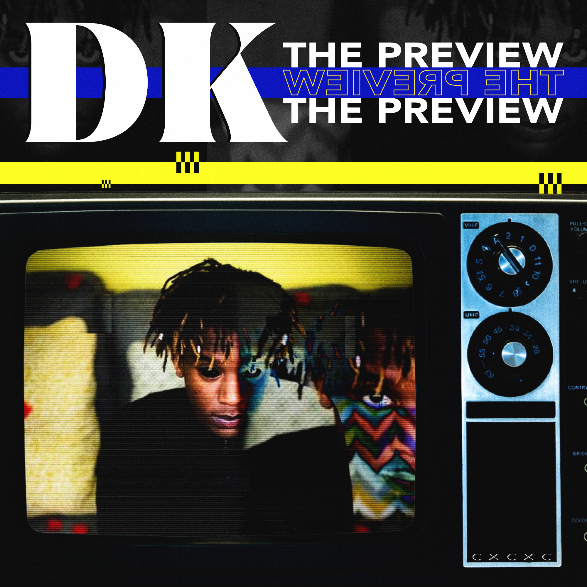 "The Preview" x D.K.