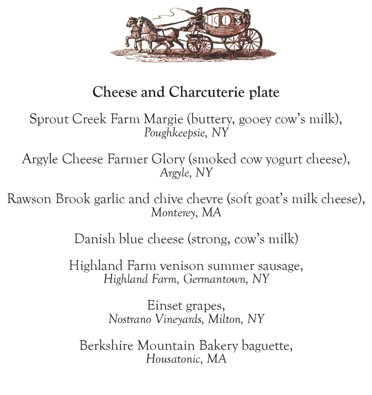 This weekend's special local farms' Cheese and Charcuterie plate menu.
