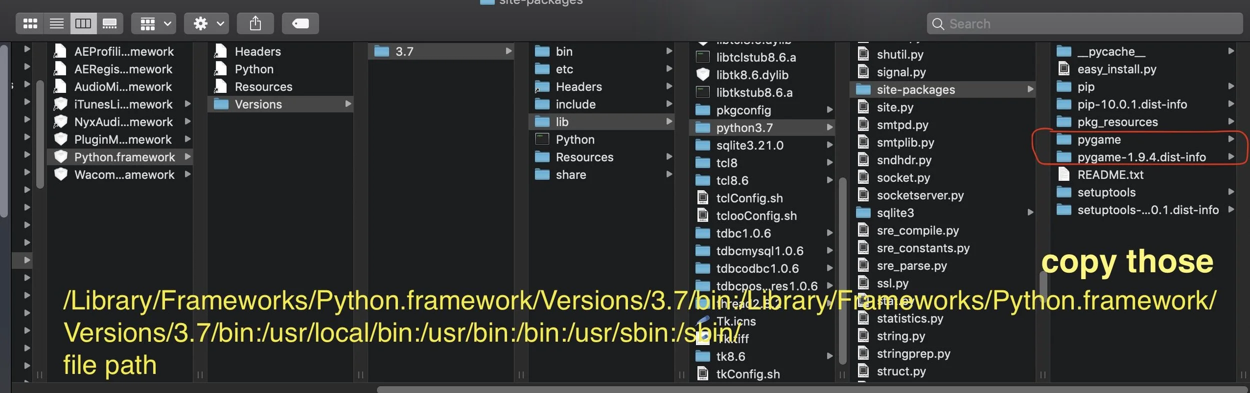 step 01 you might install your pygame into the wrong site-package folder, so you need to copy pygame folders into the correct folder