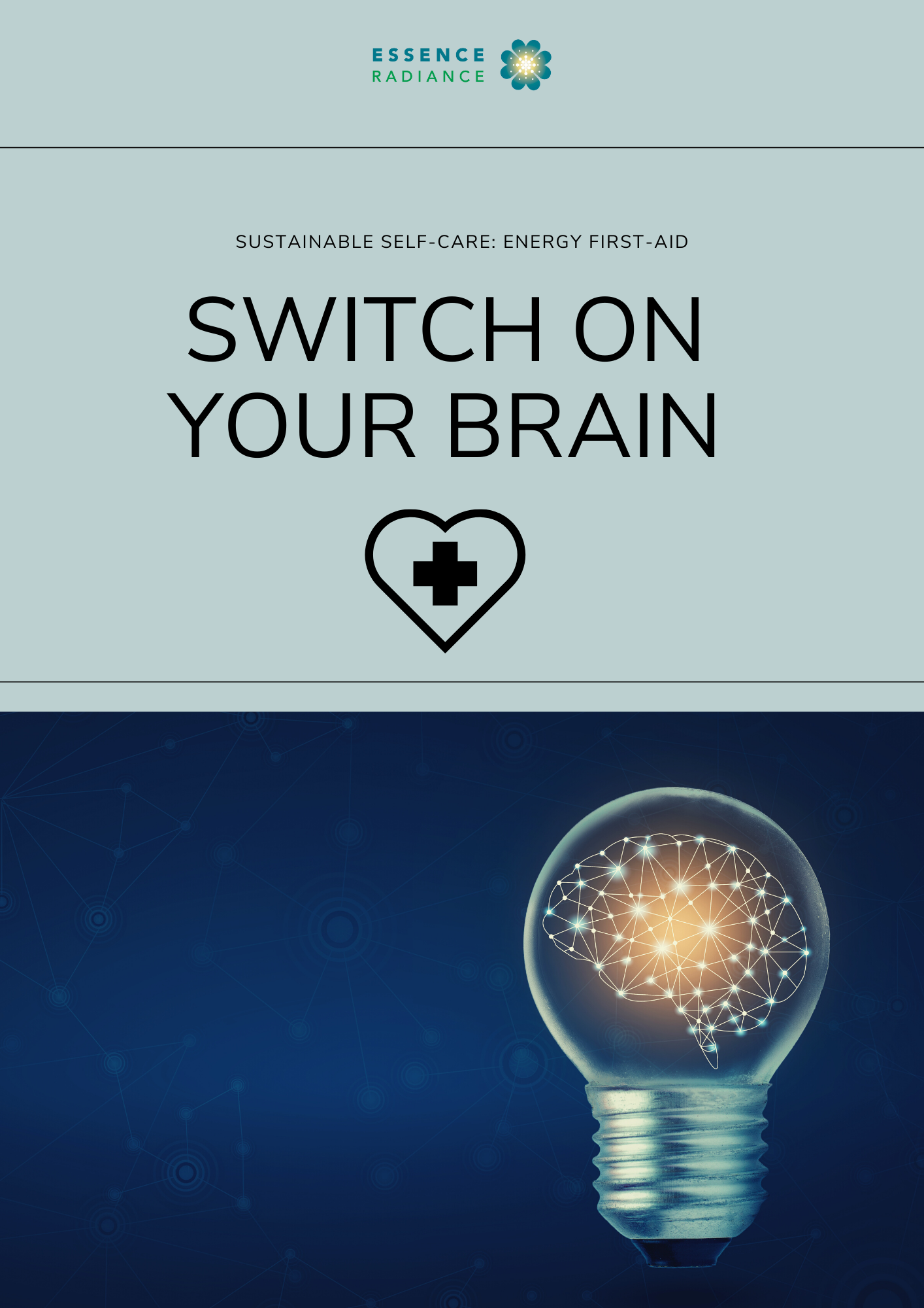SWITCH ON YOUR BRAIN