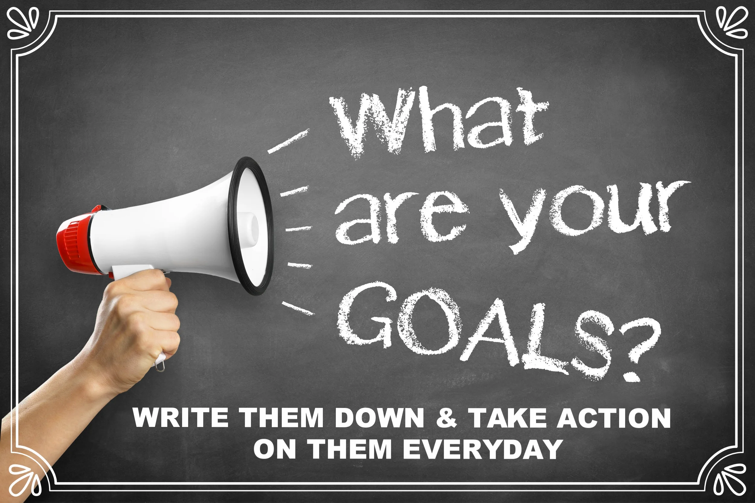  A Dream without a Goal is just a dream... Write down your goals!