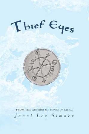 Thief+Eyes+by+Janni+Lee+Simner+cover.jpeg