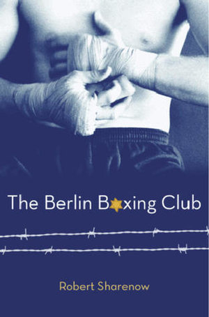The+Berlin+Boxing+Club+by+Robert+Sharenow.jpeg
