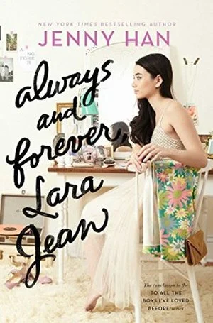 Always+and+Forever,+Lara+Jean+by+Jenny+Han+cover.jpg