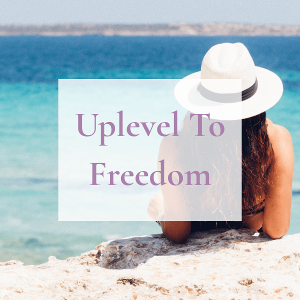 Uplevel To Freedom