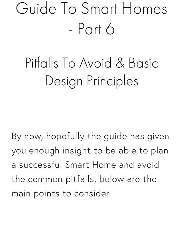 Part 6 of our &lsquo;Guide To Smart Homes&rsquo; is available now on our website. 
Pitfalls To Avoid &amp; Basic Design Principles.

#architecture #interiordesign #smarthome

https://www.intelligentinstallations.co.uk/part-6