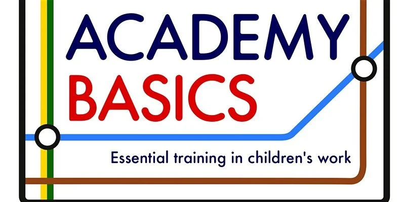 Academy Basics: Essential training in children's work