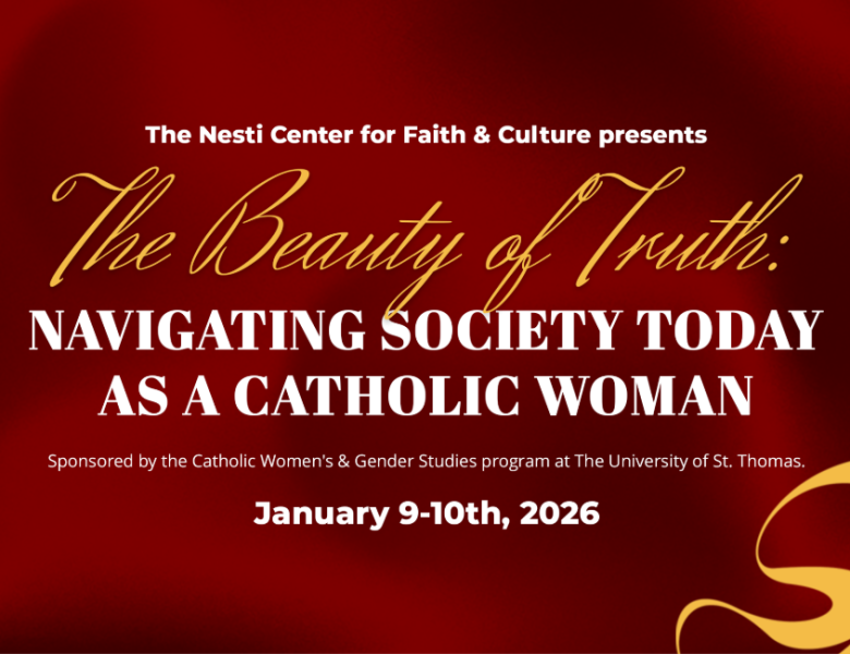 The Beauty of Truth: Navigating Society Today as a Catholic Woman