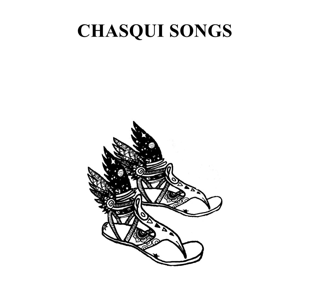 Black and white illustration of a pair of decorative shoes with feathers and intricate patterns, titled 'Chasqui Songs'.