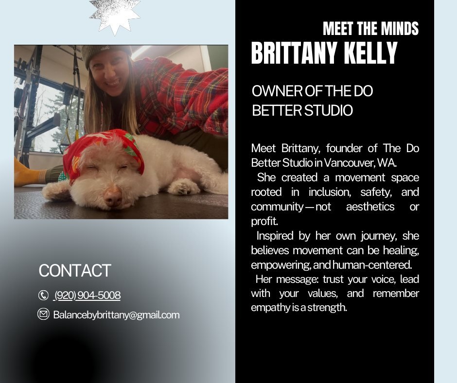 💼✨ Meet the Minds Monday Spotlight ✨💼

This week, we&rsquo;re honored to highlight Brittany, founder of @thedobetterstudio  in Vancouver, WA. Brittany is a movement coach, educator, and community builder with over a decade in the fitness and wellne