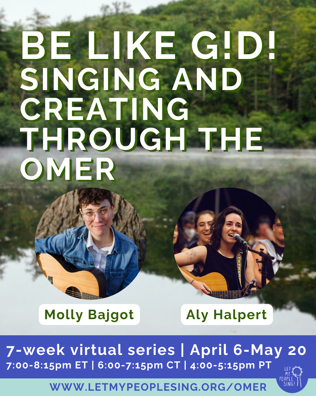 Be Like G!d! Singing and Creating Through the Omer