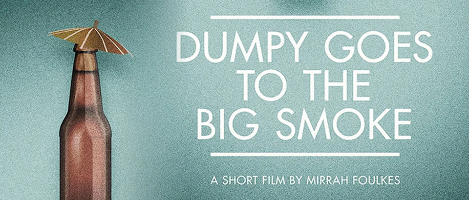 Dumpy Goes to the Big Smoke